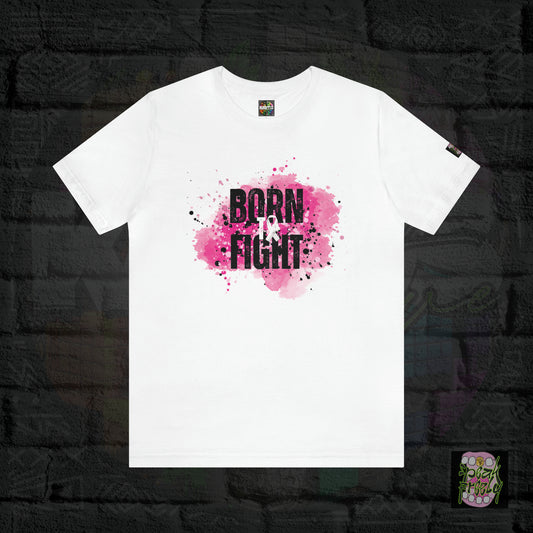 Ribbon Pink "BORN TO FIGHT" Short Sleeve Tee